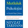 Timaş Mutluluk Psikolojisi Ve Stresle Başa Çıkma