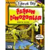 Timaş Şaşkın Dinozorlar