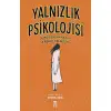 Timaş Yanlızlık Psikolojisi