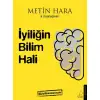 Destek İyiliğin Bilim Hali