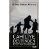 Ozan Cahiliye Devrinden Enstantaneler