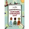 Rağbet Sihirli Bastonun Tuhaf Maceraları 1 Dünyanın Sonundaki Saat