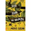 Portakal Şehir Zehir Ve Hamza