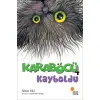 Günışığı Karaböcü Kayboldu