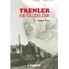 Tudem Trenler Ne Güzeldir