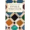 Timaş Evvele Yolculuk