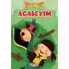 Yumurcak Ben Ve Ailem Serisi Ağabeyim