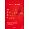 Destek İz Bıraktığın Kadar Varsın