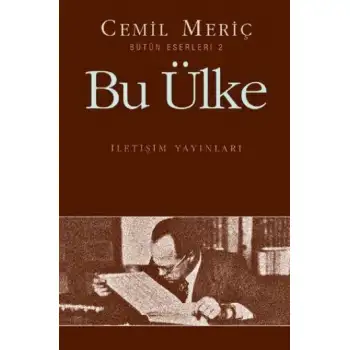 İletişim Bu Ülke Cemil Meriç Bütün Eserleri 2