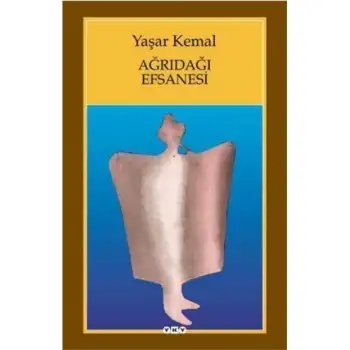 Yky Ağrıdağı Efsanesi Yaşar Kemal