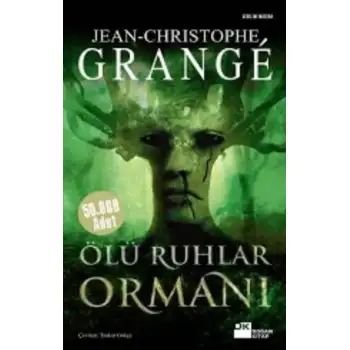 Doğan Ölü Ruhlar Ormanı