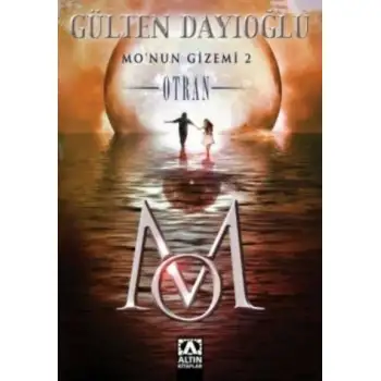 Altın Mo Nun Gizemi 2 Otran