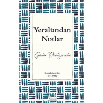 Can Yeraltından Notlar