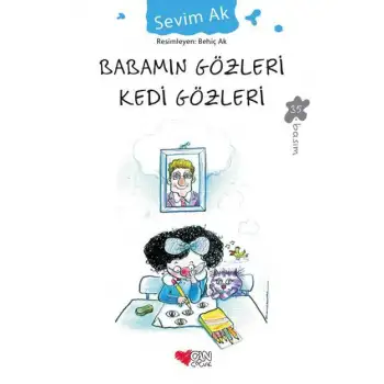 Can Babamın Gözleri Kedi Gözleri