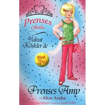 Doğan Prenses Okulu 18 Prenses Amy Ve Altın Araba