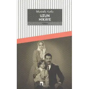 Dergah Uzun Hikaye Mustafa Kutlu