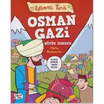 Timaş Osman Gazi Büyük Kurucu
