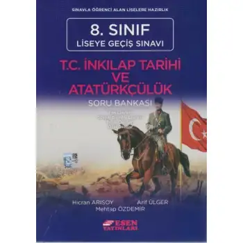 Esen 8.Sınıf Lgs İnkilap Tarihi Ve Atatürk Soru Bankası 2019