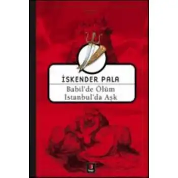 Kapı Babilde Ölüm İstanbulda Aşk