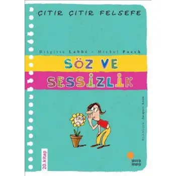 Günışığı Söz Ve Sessizlik Çıtır Çıtır Felsefe