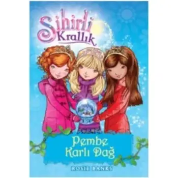 Doğan Sihirli Krallık 5 Pembe Karlı Dağ