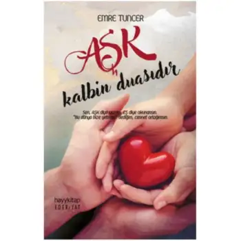 Hayykitap Aşk Kalbin Duasıdır / Emre Tunç