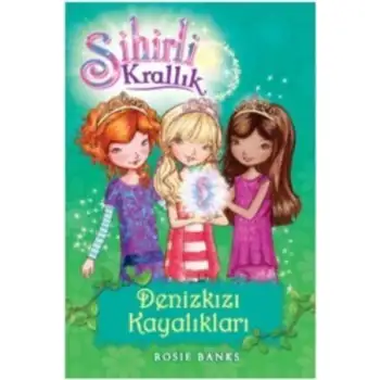 Doğan Sihirli Krallık 4 Denizkızı Kayalıkları