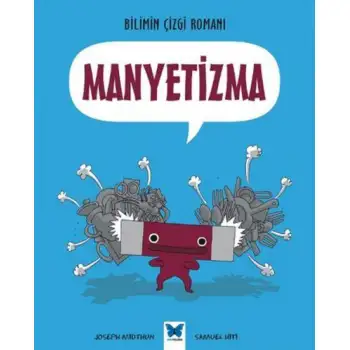 Mavikelebek Bilimin Çizgi Romanı - Manyetizma