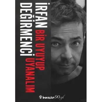 İnkılap Bir Uyuyup Uyanalım