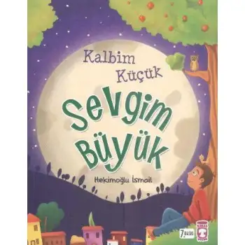 Timaş Kalbim Küçük Evgim Büyük