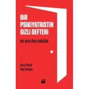 Doğan Bir Psikiyatristin Gizli Defteri En Sıradışı Vakalar
