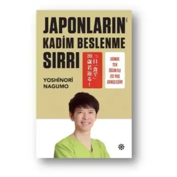 Doğan Japonların Kadim Beslenme Sırrı