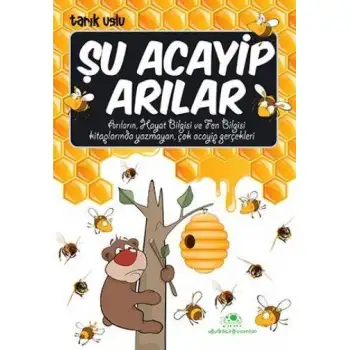 Uğurböceği Şu Acayip Arılar