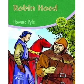Parıltı Robin Hood (100 Temel Eser İlk Öğretim)