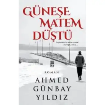 Timaş Güneşe Matem Düştü