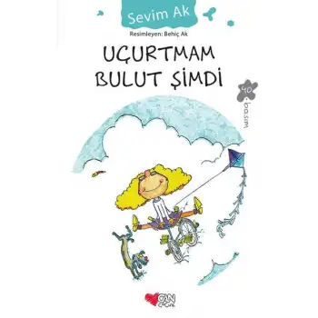 Can Uçurtmam Bulut Şimdi