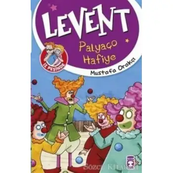 Timaş Levent Palyaço Hafiye