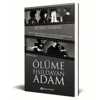 Epsilon Ölüme Fısıldayan Adam-Özel Baskı