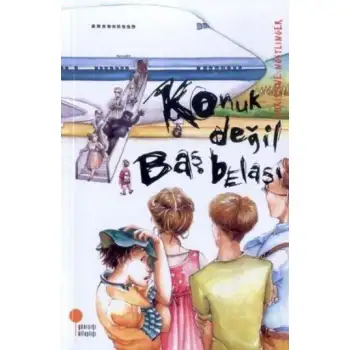 Günışığı Konuk Değil Baş Belası