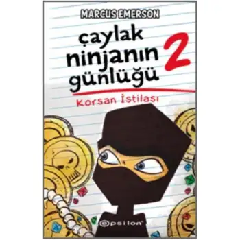 Epsilon Çaylak Ninjanın Günlüğü 2
