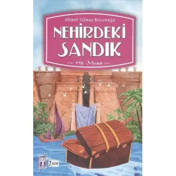 Timaş Nehirdeki Sandık Hz.Musa