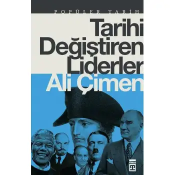 Timaş Tarihi Değiştiren Liderler