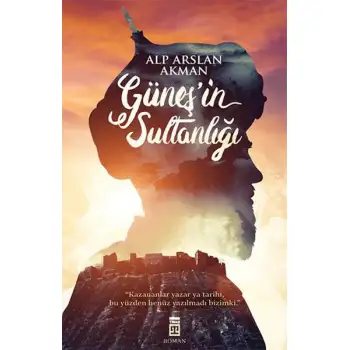 Timaş Güneşin Sultanlığı