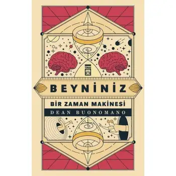 Timaş Beyinsiz Bir Zaman Makinesi