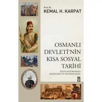 Timaş Osmanlı Devletinin Kısa Sosyal Tarihi