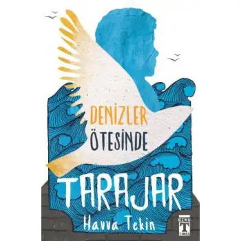 Timaş Denizler Ötesinde Tarajar