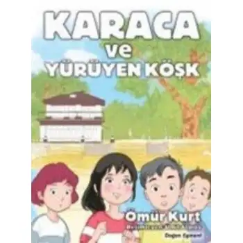Doğan Karaca Ve Yürüyen Köşk