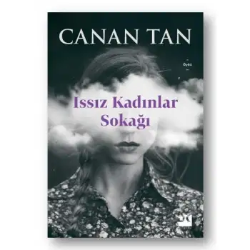 Doğan Issız Kadınlar Sokağı Canan Tan...