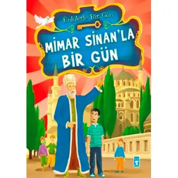 Timaş Mimar Sinan La Bir Gün