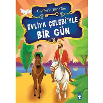 Timaş Evliya Çelebi Yle Bir Gün